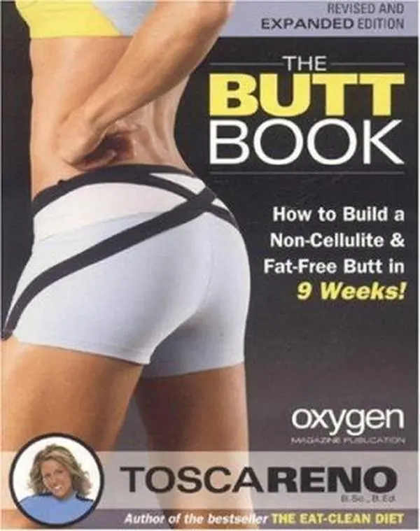 USED Book - The Butt Book: How to Build a Non-Cellulite and Fat-Free Butt in 9 Weeks by Tosca Reno (Paperback) - english