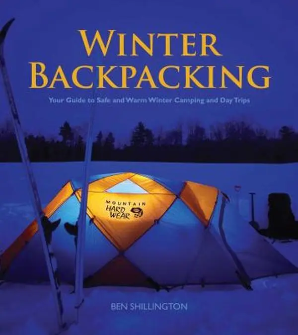 USED-Winter Backpacking: Your Guide to Safe and Warm Winter Camping and Day Trips by Shillington, Ben (Paperback)