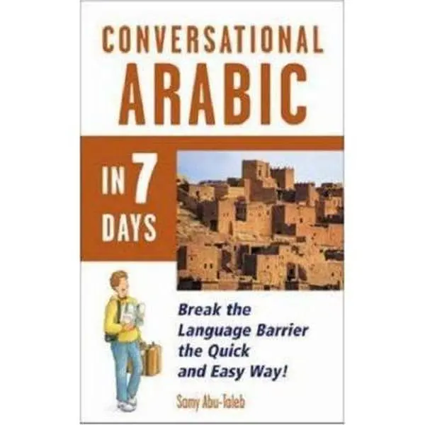 USED-Conversational Arabic in 7 Days by Samy Abu-Taleb (Paperback)