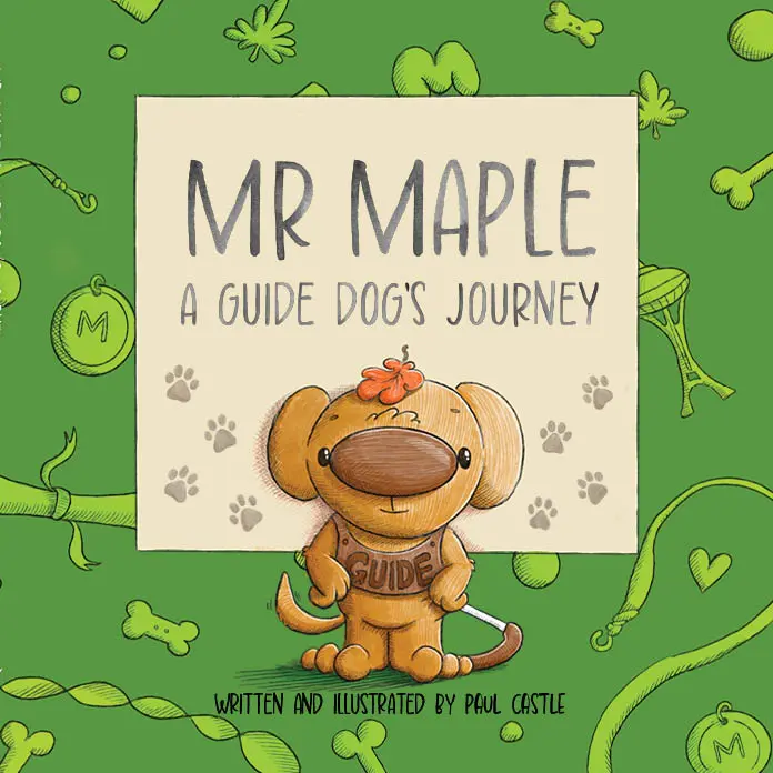 Mr. Maple: A Guide Dog's Journey Book by Paul Castle