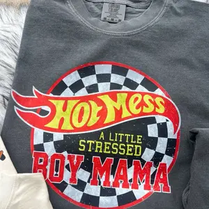 Hot Mess Boy Mama Tshirt Comfort Colors