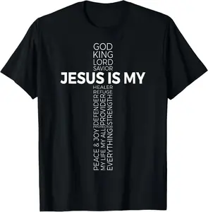 Cross Christians Christ Jesus is My God King Lord and Savior T-Shirt