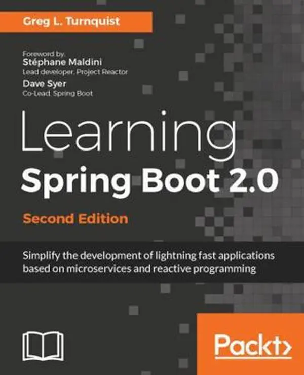 USED Book - Learning Spring Boot 2.0 - Second Edition: Simplify the development of lightning fast applications based on microservices and reactive programming by Turnquist, Greg L. (Paperback) - english