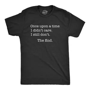 Mens Once Upon A Time I Didn't Care T Shirt Funny Sarcastic Tee for Guys Mens Funny T Shirts Cool Vintage Fashion T-Shirt Gift Classic Menswear Funny Sarcastic Short Sleeve Novelty Tees for Guys Black