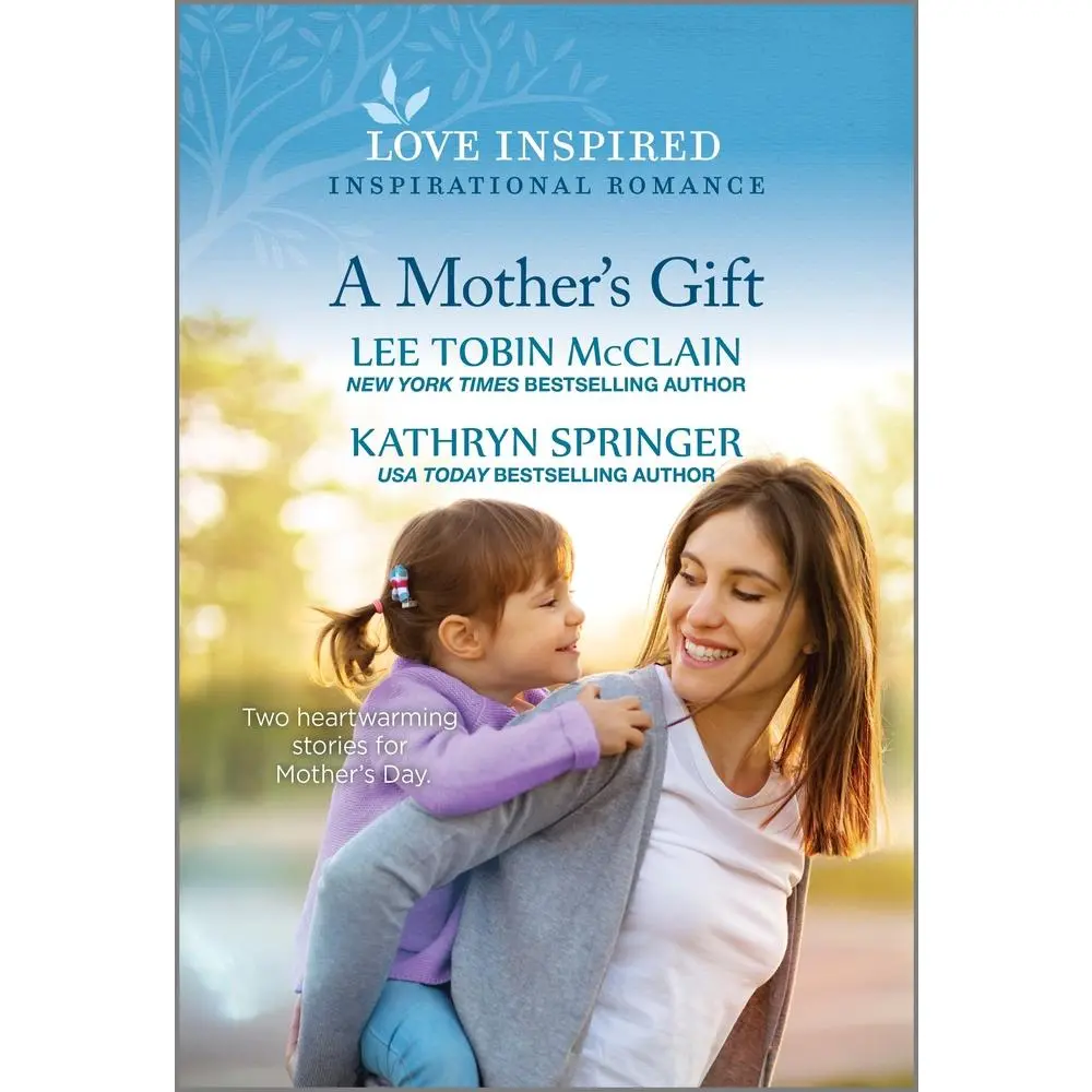 USED-A Mother's Gift: An Uplifting Inspirational Romance by McClain, Lee Tobin (Mass Market Paperback)