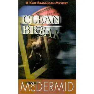 USED-Clean Break (Kate Brannigan, Book 4) by Val McDermid (Paperback)