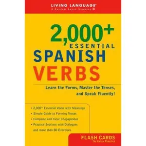 USED-2000+ Essential Spanish Verbs: Learn the Forms, Master the Tenses, and Speak Fluently! by Living Language (Paperback)