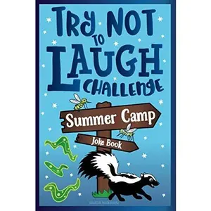 USED-Try Not to Laugh Challenge Summer Camp Joke Book: for Kids! Funny Camp Jokes, Puns, Riddles, Knock-knocks, Fun Sleep Away Camp Gift, LOL Camping Stuff, Fun Camping Games for Girls, & Boys! by Howling Moon Books (Paperback)