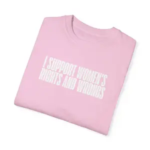 Women's Rights and Wrongs Graphic T-shirt, Women's Rights Tee, Cotton Comfort Colors Shirt Casual Fabric