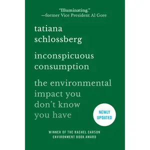 Inconspicuous Consumption by Tatiana Schlossberg [Paperback Book]