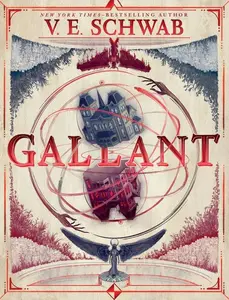Gallant by V. E. Schwab [Hardback Book]