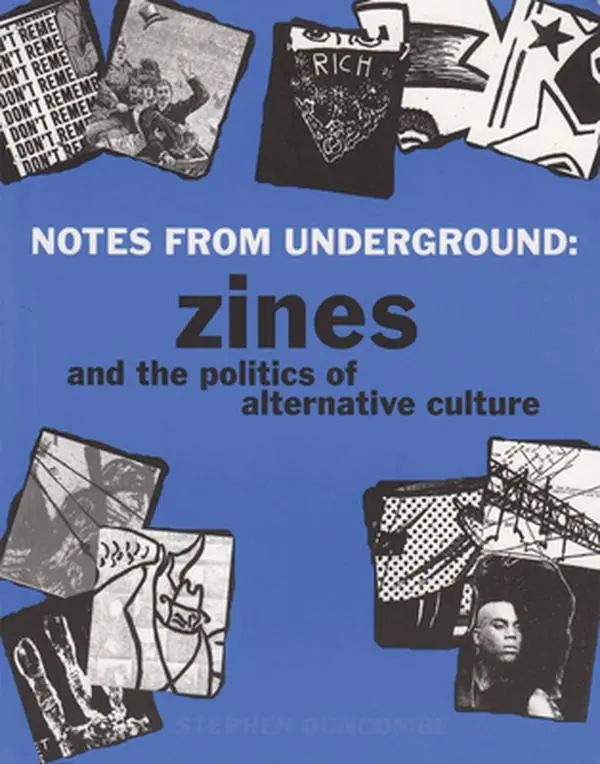 USED Book - Notes from Underground: Zines and the Politics of Alternative Culture by Duncombe, Stephen (Paperback) - english