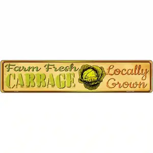 Farm Fresh Cabbage Novelty Metal Street Sign