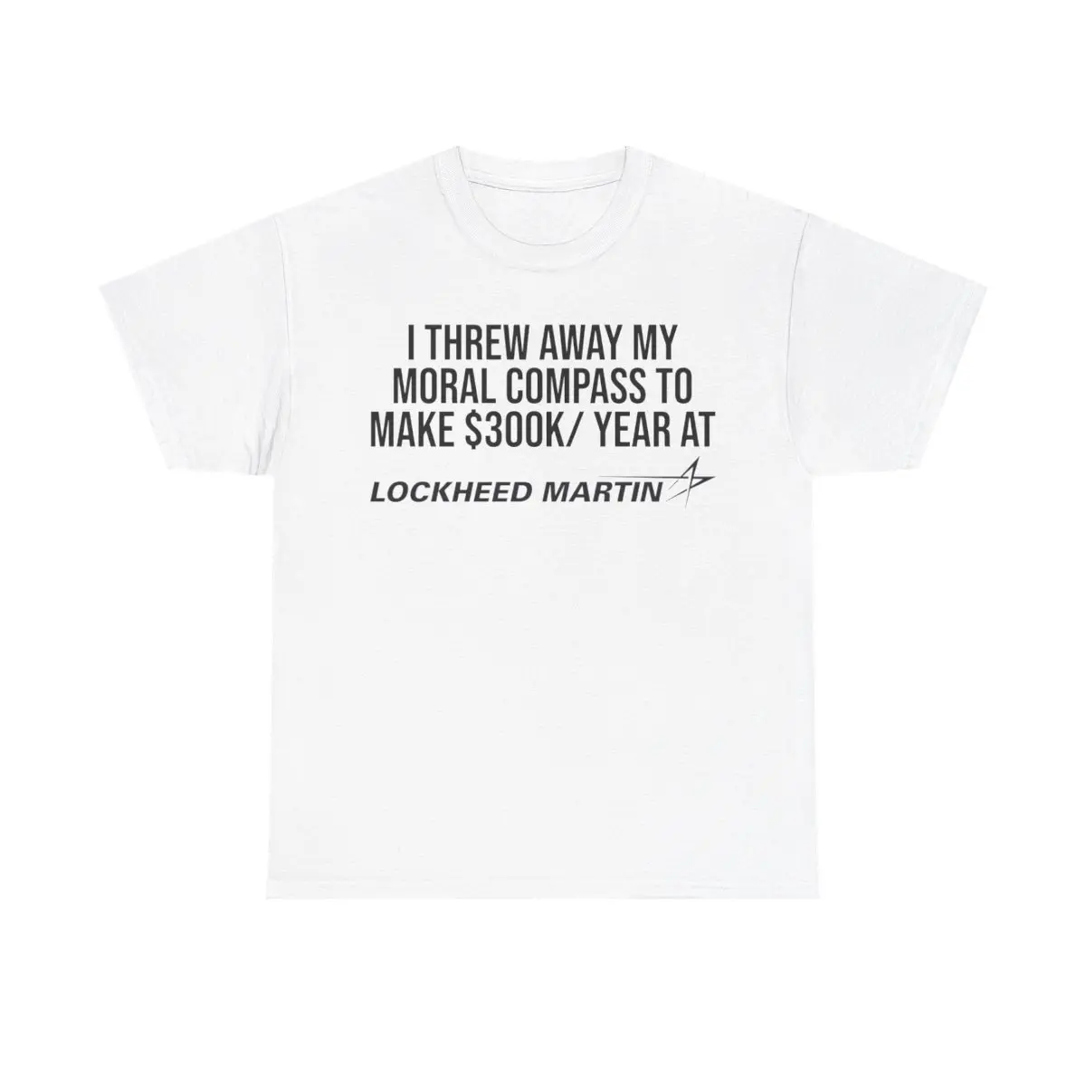 Lockheed Martin Anti war Funny t-shirt Unisex Heavy Cotton Tee Casual Classic
