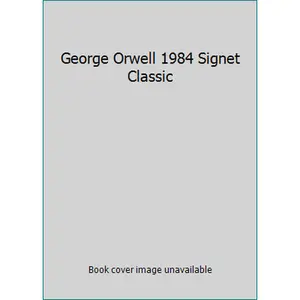 USED-George Orwell 1984 Signet Classic by George Orwell (Paperback)