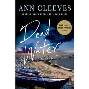 USED-Dead Water: A Shetland Mystery (Shetland Island Mysteries) by Ann Cleeves (Hardcover)