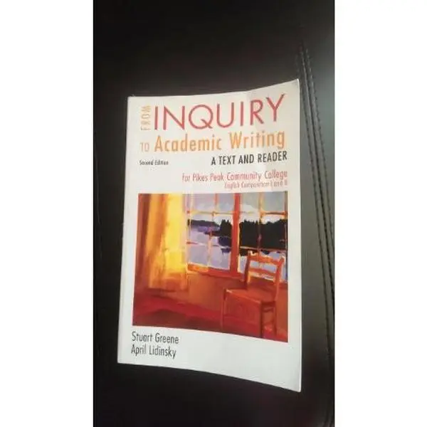 USED-From Inquiry to Academic Writing 2nd Edition for Pikes Peak Comm Coll English COMP I and II by Stuart Green and April Lidinsky (Paperback)