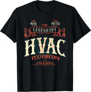 The Man The Myth Hvac Technician AC Tech Repairman Casual Short Sleeve Cotton T-Shirt