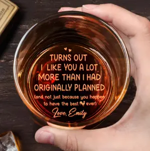 Turns Out I Like You A Lot Personalized Whiskey Glass, Funny Gift for Him, Gift for Her, Laser Engraved Whiskey Glass Gift for Couples, Birthday Gift, Anniversary Gift, Mother’s Day Gift, Father’s Day Gift