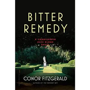 USED-Bitter Remedy: A Commissario Alec Blume Novel by Fitzgerald, Conor (Paperback)