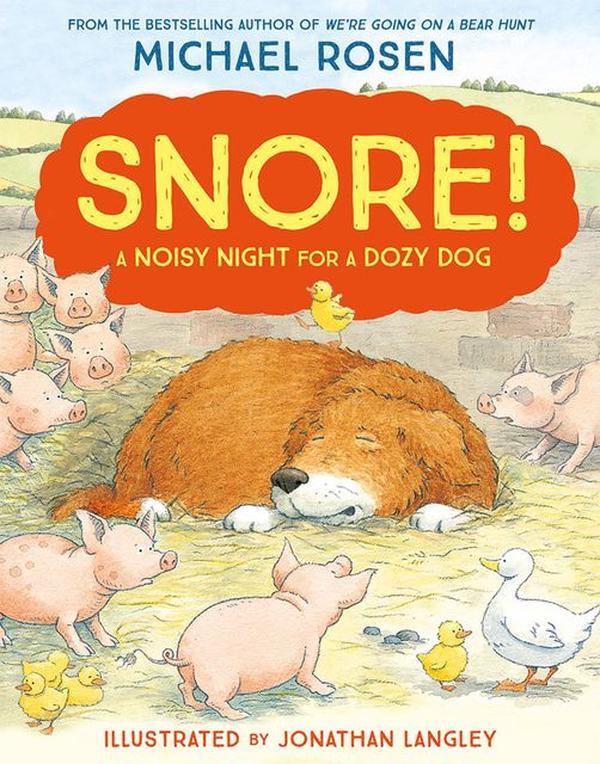 Snore! by Michael Rosen||Jonathan Langley [Paperback Book]