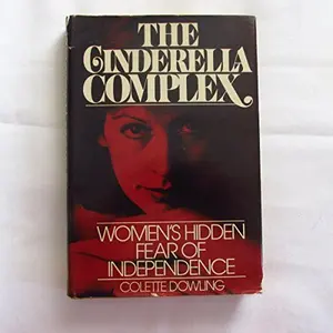 USED-The Cinderella Complex by Colette Dowling (Hardcover)