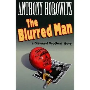 USED-The Blurred Man - A Diamond Brothers Story by Anthony Horowitz (Paperback)