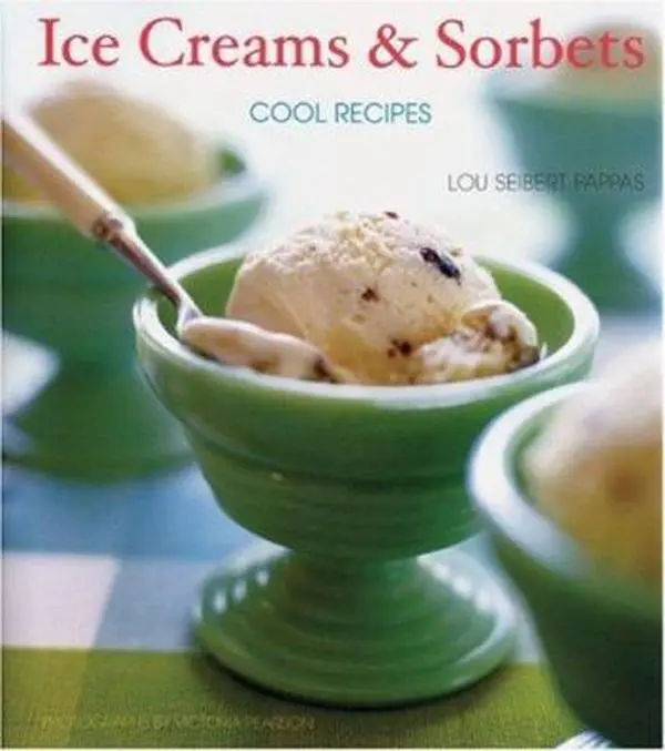 Used Hardcover Cookbook - Ice Creams & Sorbets: Sweet Cool Recipes by Lou Seibert Pappas, with Handy Ingredient Guides, Select and Use Ice Cream Makers Tips, Serving Tips - English