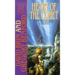 USED-Heart Of The Comet by Benford, Gregory and Brin, David (Paperback)