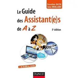 USED-Le guide des assistant(e)s de A à Z - 5e édition by Dorothée Bazin (Paperback)