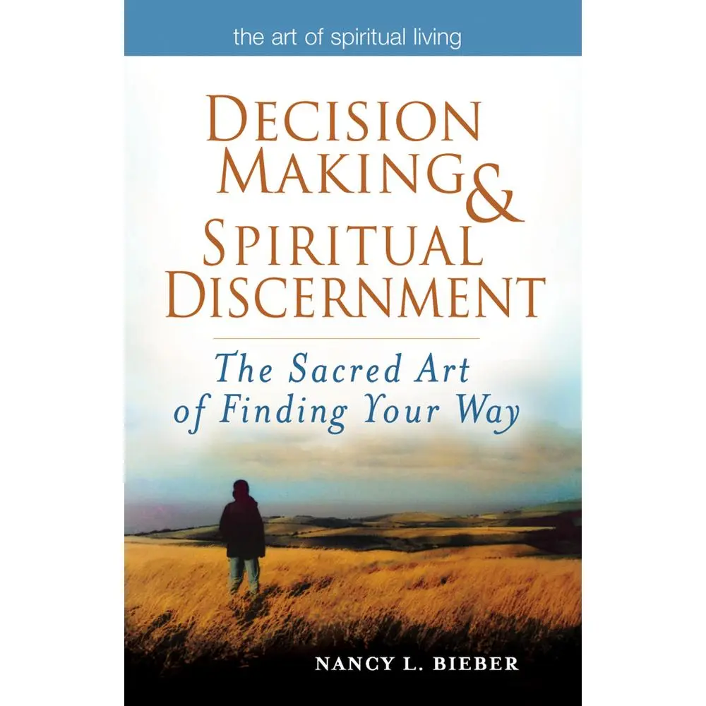 USED Book - Decision Making & Spiritual Discernment: The Sacred Art of Finding Your Way by Bieber, Nancy L. (Paperback) - english