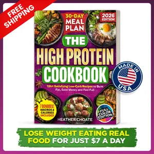 High Protein Cookbook: 124 Easy Low-Carb Recipes + 30-Day Meal Plan
