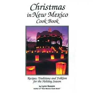 cookbook "Christmas In New Mexico"