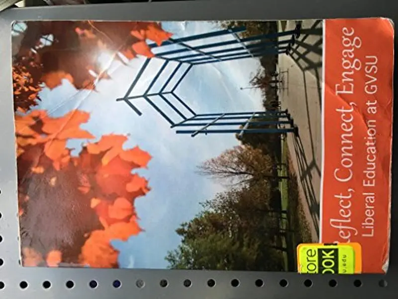 USED Book - Reflect, Connect, Engage: Liberal Education at GVSU by Whipps-Wolverton (Paperback) - english