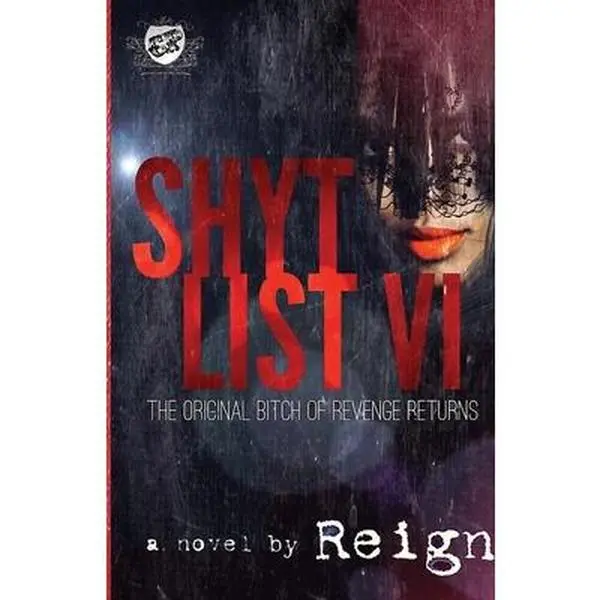 USED-Shyt List 6: The Original Bitch Of Revenge Returns (The Cartel Publications Presents) by (t Styles), Reign (Paperback)