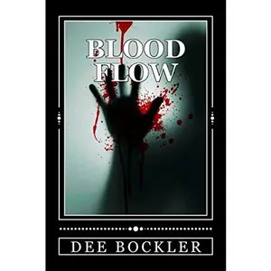 USED-Blood Flow (The Murder Gene) by Dee Bockler (Paperback)