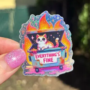 Everything is Fine Glitter Sticker durable vinyl