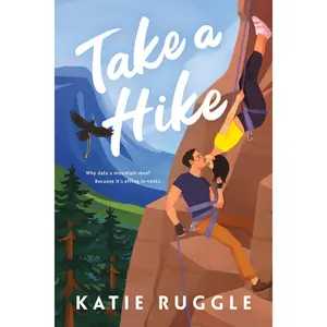 Take a Hike by Katie Ruggle