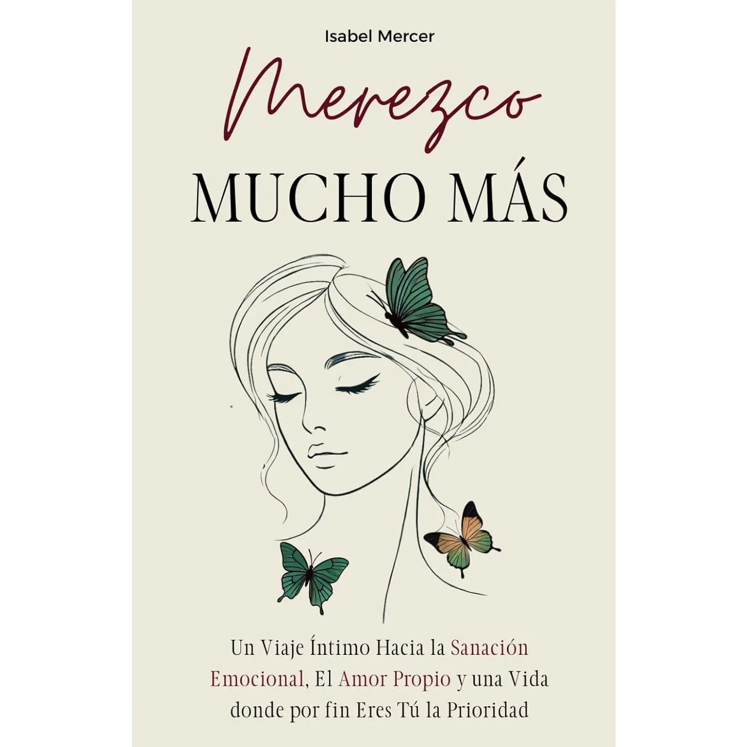 "Merezco Mucho Más" Book - Spanish Edition, Intimate Journey for Emotional Healing, Self-Love and Prioritizing Your True Self (Humanities & Social Sciences, Religion & Philosophy)