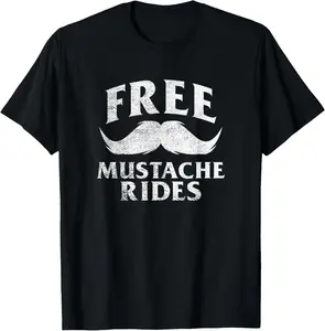 Cotton Graphic Tees Streetwear Free Mustache Rides Funny T-Shirt