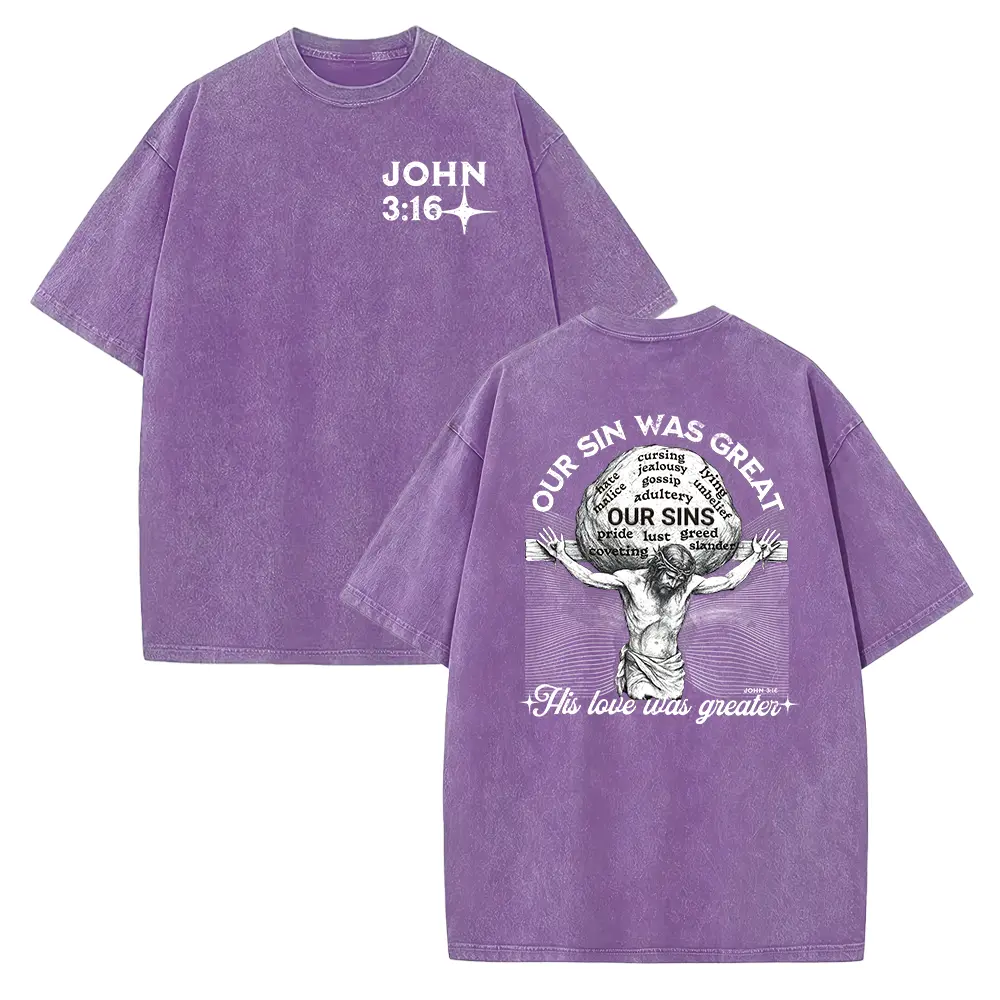 “Although our sins are great, his love is greater” T-Shirt – Christian Jesus & Cross Artwork – John 3:16 Faith-Themed Shirt