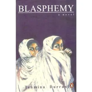 USED-Blasphemy: A Novel by Tehmina Durrani (Paperback)