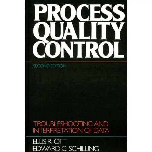 USED-Process Quality Control: Troubleshooting and Interpretation of Data by Ellis R. Ott (Hardcover)