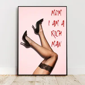 Mom I Am A Rich Man-Graffiti Art Print-Legs Wall Art -Pink Poster-Girl Room Decor-Graduation Gift