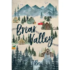 Briar Valley: The Complete Duet -- J. Rose - Paperback