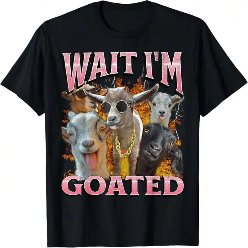 Wait I'm Goated Funny Offens Goat Adult Humor Bootleg Y2K T-Shirt#DealsForYouDays