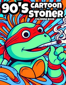 90s Cartoon Stoner Coloring Book : 50 Retro Cartoons & Trippy Psychedelic coloring pages for Stress Relief and Relaxation perfect for weed lovers