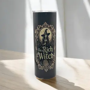 I'm A Rich Witch -  20oz Insulated Skinny Tumblers with Straw
