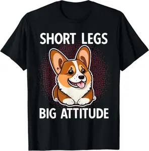 Short Legs Big Attitude Corgi Dog Lovers Summer Casual Shortsleeve Cotton T-Shirt