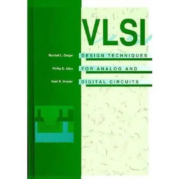USED Book - Vlsi Design Techniques for Analog and Digital Circuits (McGraw-Hill Series in Electrical Engineering) by Randall L. Geiger (Hardcover) - english